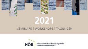 Das Seminar - Programm der Historisch-Ökologische Bildungsstätte | HÖB